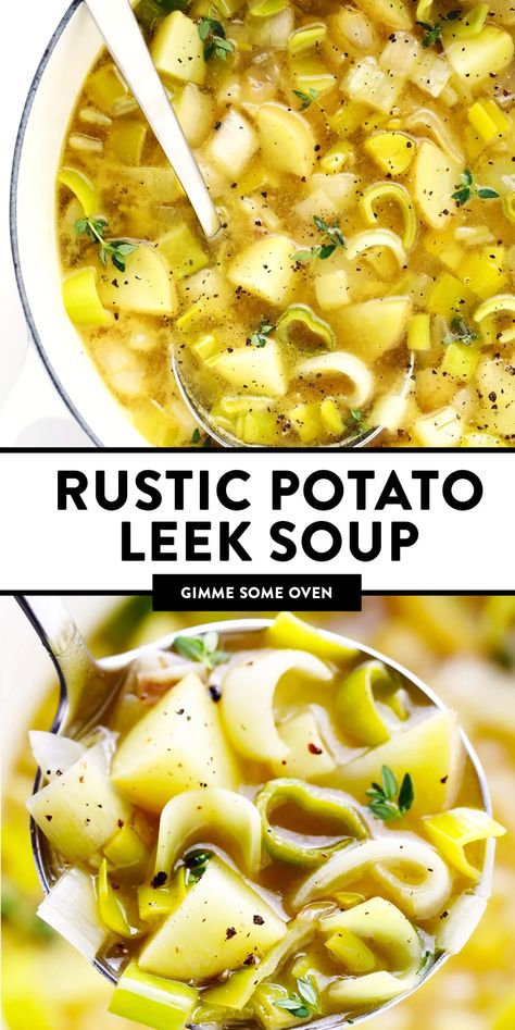 Herb Broth, Potato Leek Soup Recipe, Rustic Potatoes, Leeks Soup Recipes, Sautéed Veggies, Leek Recipes, Potato Leek, Potato Leek Soup, Leek Soup