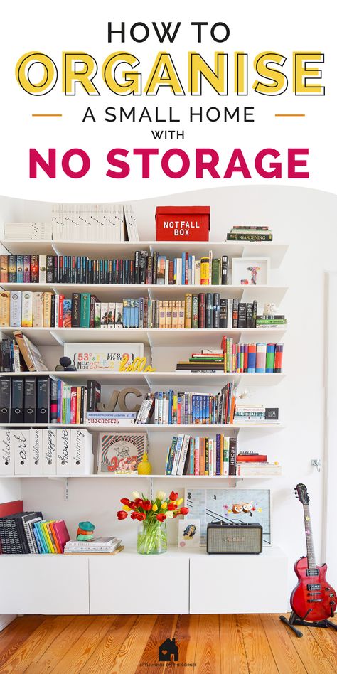 floor to ceilings shelves to help organise a home with no storage Small Space Living Hacks, Small House Storage, Tiny House Organization, Organizing Small Home, Home Maintenance Tips, Small House Organization, Small Room Organization, Storage Hacks Diy, Tidy House