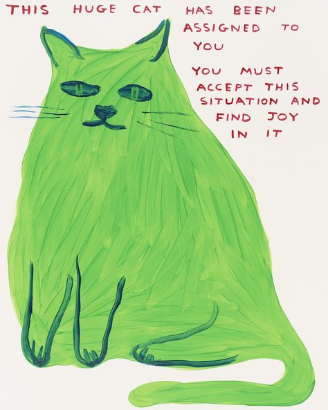 David Shrigley on Twitter: "Back in stock now" / Twitter Lithography Prints, Huge Cat, David Shrigley, Cat Frame, Green Cat, Cat Signs, Cat Posters, Maneki Neko, Support Artists