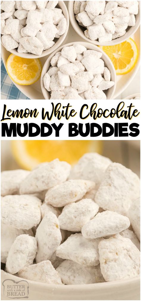 Lemon Muddy Buddy recipe made with lemon pudding mix, sweetened condensed milk, white chocolate and powdered sugar. These bite-sized lemon treats are a huge crowd pleaser! #lemon #muddybuddy #chex #chexmix #dessert #nobake #recipe from BUTTER WITH A SIDE OF BREAD Lemon Chex Mix, Lemon Chex, Lemon Muddy Buddies, Lemon Puppy Chow, Chex Muddy Buddies Recipe, Muddy Buddy Recipe, Puppy Chow Chex Mix Recipe, Chex Mix Puppy Chow, Muddy Buddies Recipe