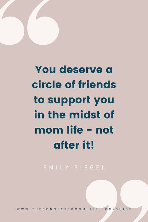 Making Mom Friends Quotes, No Mom Friends Quotes, Mom Squad Quotes, How To Be A Supportive Friend, Motherhood And Friendship Quotes, Need Mom Friends Quotes, Check On Your Mom Friends Quotes, Mom Friendship Quotes, Mom Friend Quotes Friendship