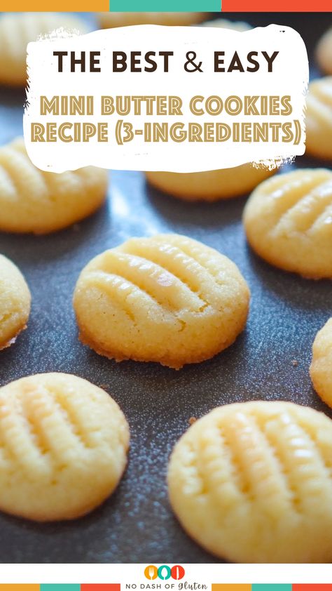 Mini Butter Cookies Recipe (3-Ingredients) 5 Ingredients Cookies Recipes, Cookies With Ingredients At Home, Few Ingredient Baked Goods, Simple And Delicious Desserts, Quick Sweet Treats 3 Ingredients, Cheap And Easy Cookies, Petit Fours Cookies, Easy Wedding Cookies Simple, Easy Butter Cookies Recipe