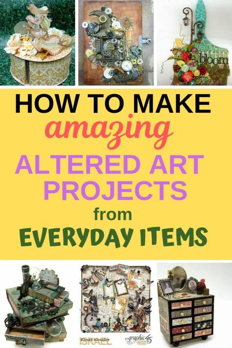 HOW TO MAKE AMAZING ALTERED ART PROJECTS FROM EVERYDAY ITEMS Upcycling, Altered Book Art Tutorials, Altered Paintings, Steampunk Diy Crafts, Diy Steampunk, Steampunk Mixed Media, Altered State, Recycled Art Projects, Altered Tins