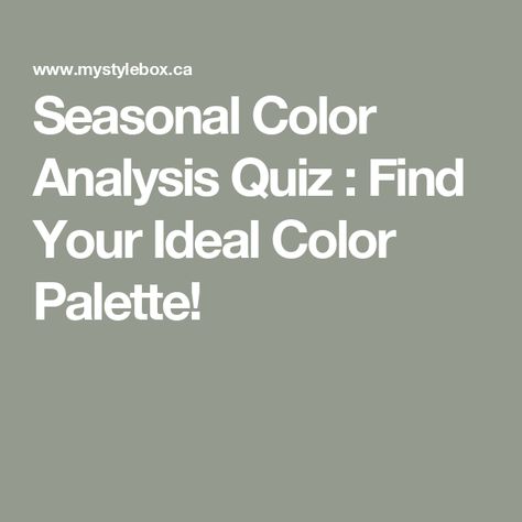 Seasonal Color Analysis Quiz : Find Your Ideal Color Palette! Color Analysis Quiz, Seasonal Color Palette, Color Quiz, Skin Color Palette, Seasonal Color Analysis, Color Analysis, Unique Features, Season Colors, Skin Color