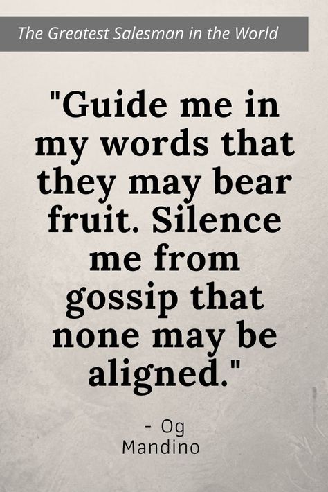 Guide me in my words that they may bear fruit. Silence me from gossip that none may be aligned. - The Greatest Salesman in the World #greatbook #bookrecommendation #goodquotes #powerofwords #wisdom #truth Mom Bloggers, Powerful Words, Great Books, Great Quotes, Book Recommendations, Book Worth Reading, Minnesota, Worth Reading, Best Quotes