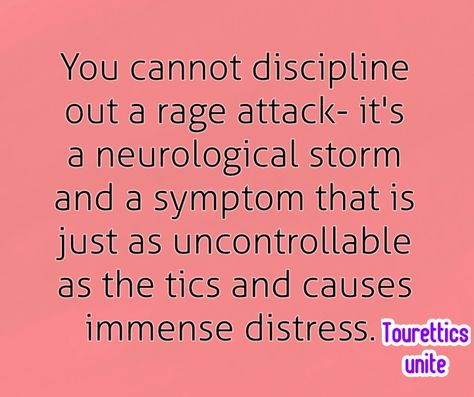 Rage Attacks, Turrets Syndrome, Tourettes Awareness, Neurodivergent Things, Tourettes Syndrome Awareness, Syndrome Quotes, Tourettes Syndrome, Awareness Quotes, Proud Of Me