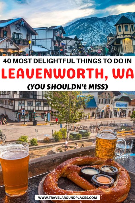 40 Most Delightful Things to do in Leavenworth Washington You Shouldn’t Miss | best things to do in Leavenworth | fun things to do in Leavenworth | top things to do in Leavenworth | unique things to do in Leavenworth | outdoor things to do in Leavenworth | places to visit in Leavenworth | things to see in Leavenworth | #bucketlist #thingstodo #hikingadventures #ustraveldestinations #roadtrip #usatravel Levingworth Washington, Washington Leavenworth, Things To Do In Leavenworth Wa, Leavenworth Washington Spring, Leavenworth Washington Fall, Leavenworth Washington Christmas Photos, Leavenworth Washington Oktoberfest, Leavenworth Washington Christmas, Leavenworth Christmas