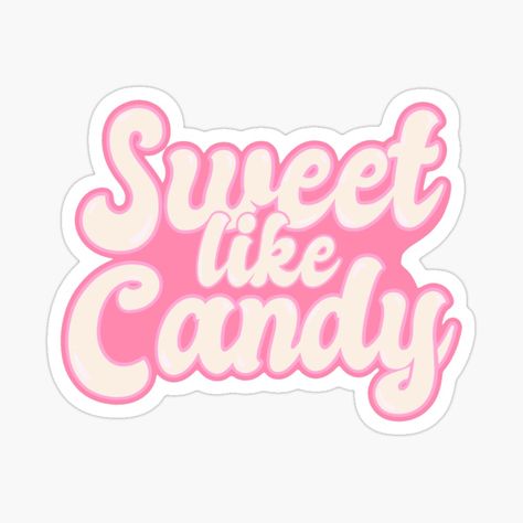 Get my art printed on awesome products. Support me at Redbubble #RBandME: https://www.redbubble.com/i/sticker/Sweet-Lillie-Candy-by-Eidalfina/157924815.EJUG5?asc=u Sweet Shop Aesthetic, Candy Illustration Art, Candy Text, Boyfriend Scrapbook, Sunflower Iphone Wallpaper, Poster Text, Word Drawings, Candy Quotes, Candy Stickers