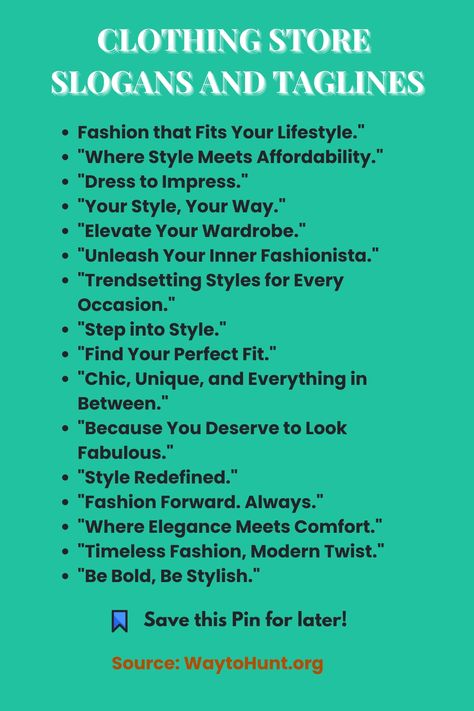 Clothing Store Slogans and Taglines Accessories Store Name Ideas, Clothing Page Name Ideas, Clothing Slogan Ideas, Bio For Clothing Brand, Packaging Ideas Business Clothing, Indian Names For Clothing Brand, Clothing Brand Slogan Ideas, Clothing Brand Tagline Ideas, Tagline For Clothing Brand