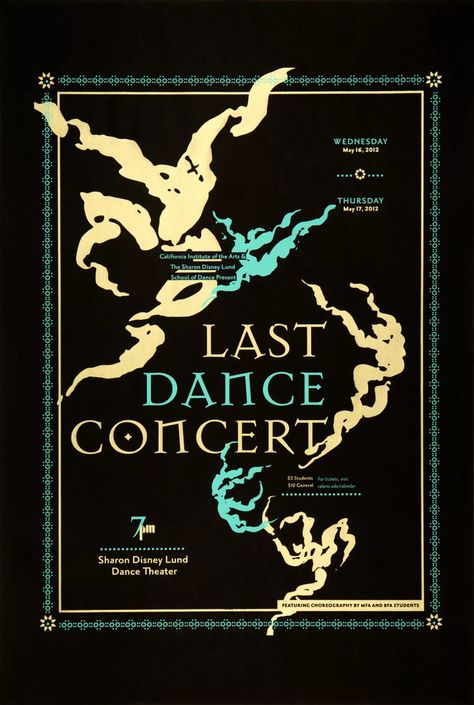 2012 Last Dance Concert poster by Christopher Burnett, Pedro Lavin | CalArts Poster Archive Dance Concert Poster, Concert Event Poster, Dance Event Poster, Old Concert Posters, Cattle Decapitation Poster, Dance Concert, Dance Theater, Concert Poster, Last Dance