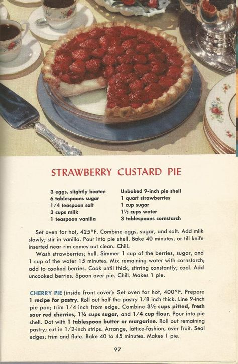 Strawberry Custard Pie, Vintage Recipes 1950s, Strawberry Custard, Cottagecore Recipes, 1950s Food, Homemade Cookbook, Custard Pie, Think Food, Retro Recipes