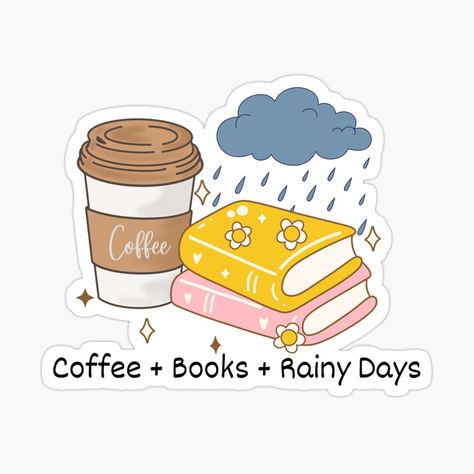 Get my art printed on awesome products. Support me at Redbubble #RBandME: https://www.redbubble.com/i/sticker/Coffee-Books-and-Rainy-Days-by-touchofbasic/165234009.EJUG5?asc=u November Themes, Coffee Books, Buy Coffee, Coffee And Books, Sticker Book, Rainy Days, Rainy Day, Planner Stickers, My Art