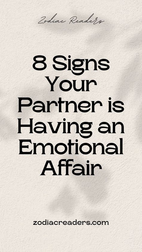 8 Signs Your Partner is Having an Emotional Affair Affair Quotes, Emotional Affair, Essence, Romance, Signs, Quotes