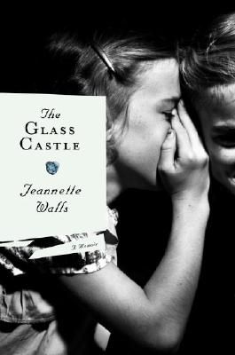 The Glass Castle The Glass Castle Quotes, Glass Castle Book, The Glass Castle Book, The Glass Castle, Jeannette Walls, Glass Castle, Banned Books, Up Book, The Glass