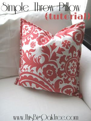 Simple Throw Pillow {tutorial} Sewing Throw Pillows, Easy Throw Pillows, Throw Pillow Covers Diy, Decoupage Fabric, Throw Pillow Diy, Diy Throw Pillows, Diy Decoupage, Indoor Ideas, Throw Pillow Pattern