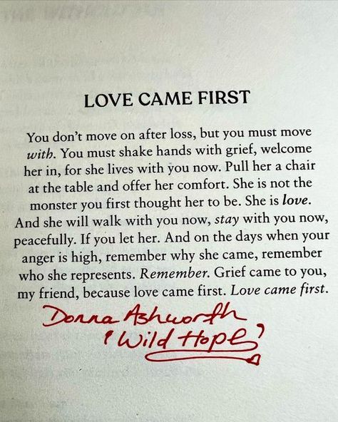 Love Came First, Love Came First By Donna Ashworth, Poems About November, Poems For Loved Ones, Thank You Poem, Donna Ashworth Poems, Grieve Quotes Inspirational, Poems About Hope, Quotes About Thankfulness