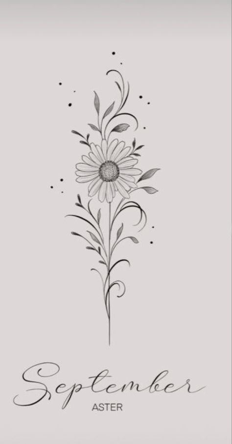 December Flower Tattoo, Aster Tattoo, Aster Flower Tattoos, September Aster, September Birth Flower, September Flowers, Flower Tattoo Drawings, Mom Tattoo Designs, Aster Flower