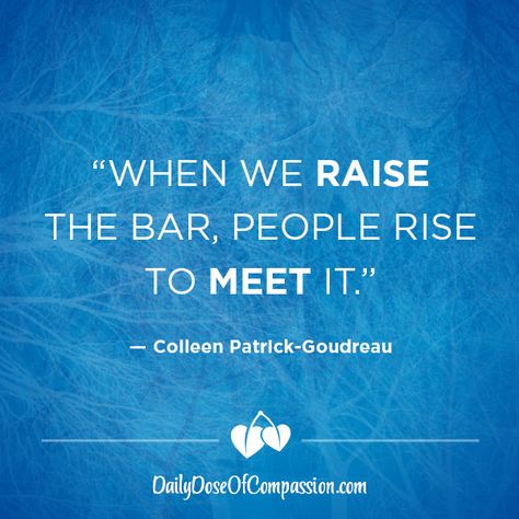 Colleen Pattrick Goudreau Daily Dose of Compassion Vegan Inspiration Raise The Bar Teacher Appreciation, Raise The Bar Quotes, Advocacy Quotes, Vegan People, Animal Rights Quotes, Bar Quotes, 4h Ideas, Event Quotes, Thoughtful Quotes