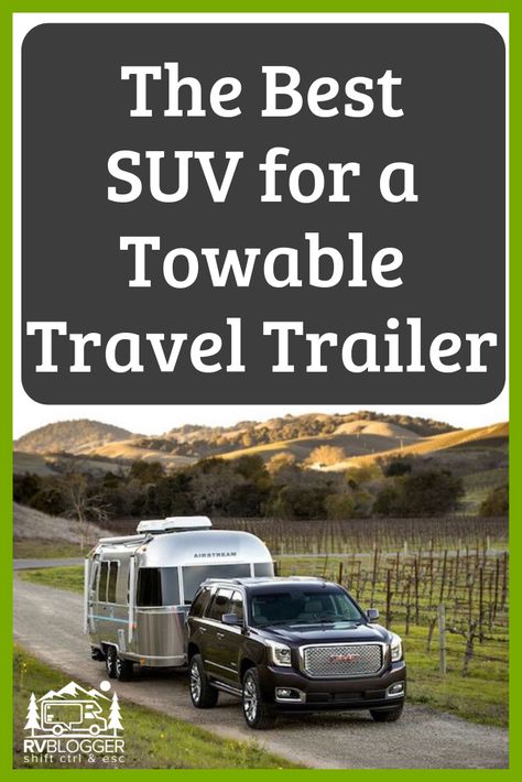 Which SUV is the best SUV for hauling a towable travel trailer? Travel trailer weight and GVWR will determine whether you need a mid-size SUV or full-size SUV. Knowledge of your SUV tow capacity is crucial! Check out these SUV tips and facts before making your next purchase. #rvblogger #suv #traveltrailer #traveltrailertowing #rvtowing #traveltrailertips #towingtips #campertips #rvbeginner Small Travel Trailer, Best Midsize Suv, Suv Comparison, Towing Vehicle, Full Size Suv, Best Suv, Small Trailer, Small Campers, Rv Storage