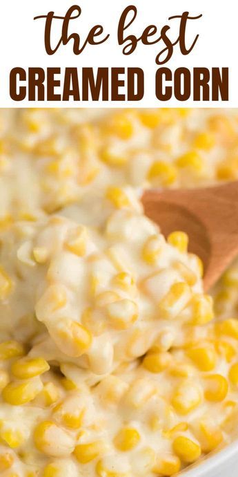 Creamed Corn Recipe With Cream Cheese, Homemade Creamed Corn, Corn Side, Homemade Cream Corn, Corn Recipes Side Dishes, Cream Cheese Corn, Corn Side Dish, Creamed Corn Recipes, Cream Corn