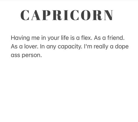 Capricorns Are The Best, Capricorn Birthday Quotes, Capricorn Season Quotes, Capricorn Tweets, Capricorn Quotes Truths, Capricorn Hair, Capricorn Things, Capricorn Queen, Gang Quotes