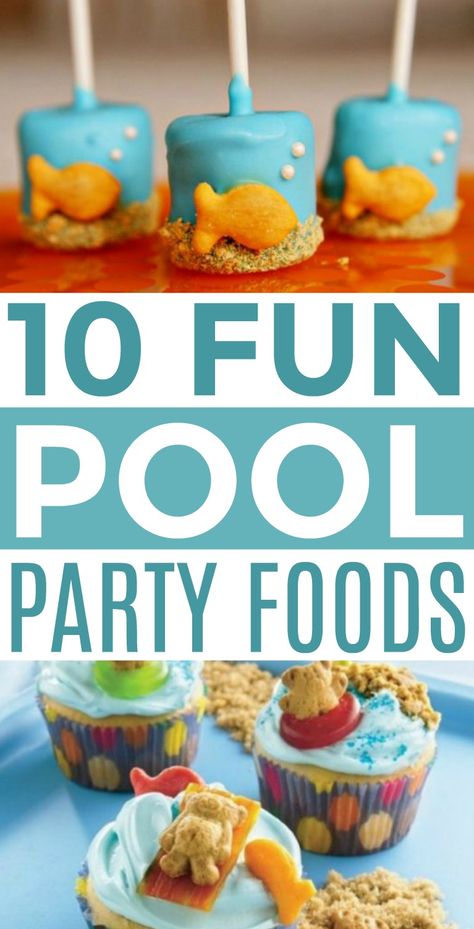 Pool Theme Food, Pool Birthday Party Snacks, Cupcakes For Pool Party, Pool Themed Food, Fun Summer Food For Kids, Pool Opening Party Ideas, Pool Party Themed Snacks, Summer Party Snacks For Kids, Splash Party Food Ideas