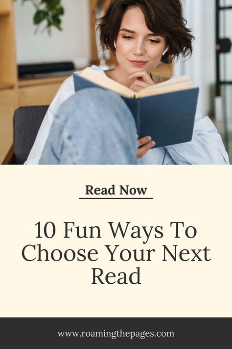 10 Fun Ways To Choose Your Next Read What Book To Read, Bookish Lifestyle, What To Read Next, Emotionally Attached, Book To Read, Most Asked Questions, What Book, What To Read, A Book