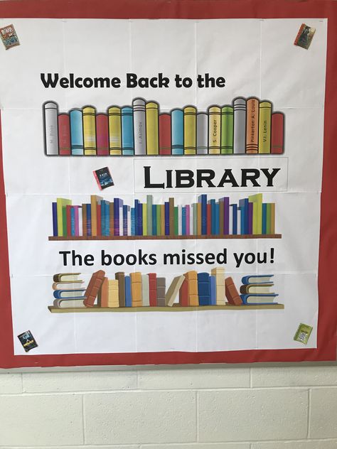 Welcome Back to the Library The books missed you! Aug 2018 Welcome Back To Library, Welcome Back The Books Missed You, Reading Quotes Posters, Welcome To The Library, Blank Book Cover, Library Decorations, School Library Decor, Library Lesson Plans, School Library Displays