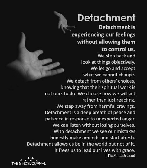 Detachment Is Experiencing Our Feelings Without Allowing Them To Control Us - https://themindsjournal.com/detachment-is-experiencing-our-feelings-without-allowing-them-to-control-us/ Detachment Quotes, Emotional Detachment, Wish You Were Here, Breakup Quotes, Mental And Emotional Health, New Energy, Healing Quotes, The Words, Wisdom Quotes