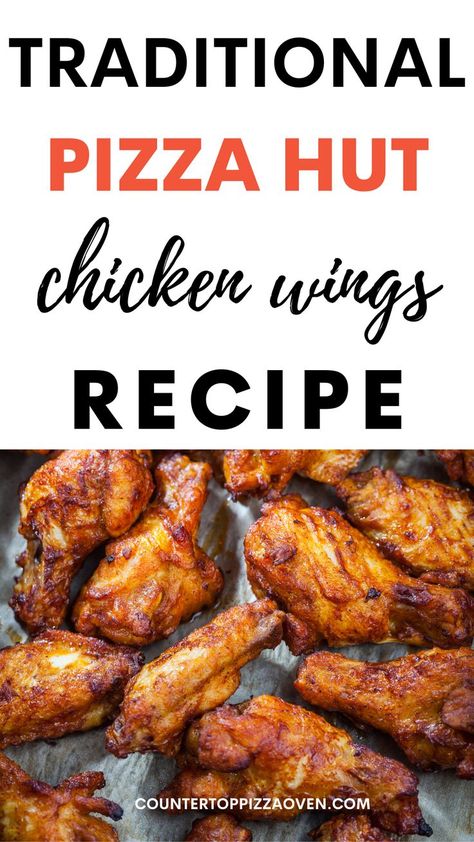 Pizza Hut Chicken Wings Recipe, Pizza Hut Wings Recipe, Pizza Hut Wing Sauce Recipe, Best Wings Recipe, Baked Chicken Wings Recipes, Best Chicken Wings Recipe, Recipes Chicken Wings, Pizza Hut Recipe, Copycat Pizza Hut