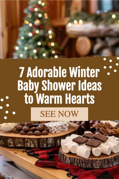 7 Adorable Winter Baby Shower Ideas Cozy Baby Shower Ideas, Winter Sprinkle Shower Ideas, January Baby Shower Ideas Themes, December Themed Baby Shower Ideas, Baby Shower Themes For Winter, Polar Express Baby Shower Ideas, Winter Winnie The Pooh Baby Shower Ideas, Bundle Of Joy Baby Shower Ideas, Baby Boy Winter Shower Ideas