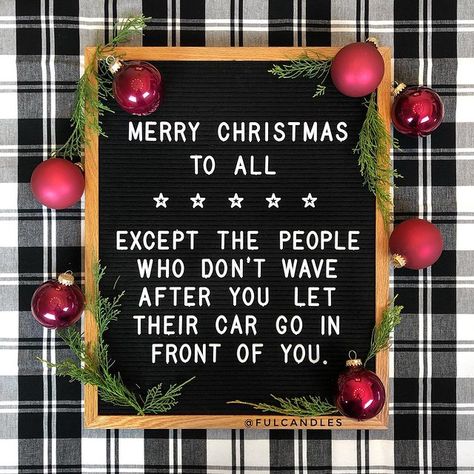 Funny December Letter Board, Christmas Sign Board Quotes, Christmas Quote Board Ideas, Funny Christmas Felt Board Quotes, Christmas Letterboard, Felt Sign, Christmas Letter Board, Letterboard Signs, Letterboard Quotes