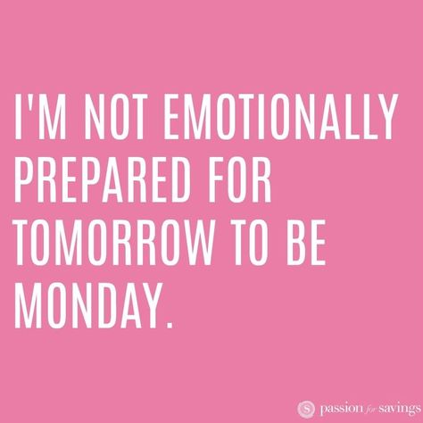 Tomorrow Is Monday, Monday Again, Pink Cosmetics, Sunday Quotes, I Survived, Verses, Humor, Memes, Funny