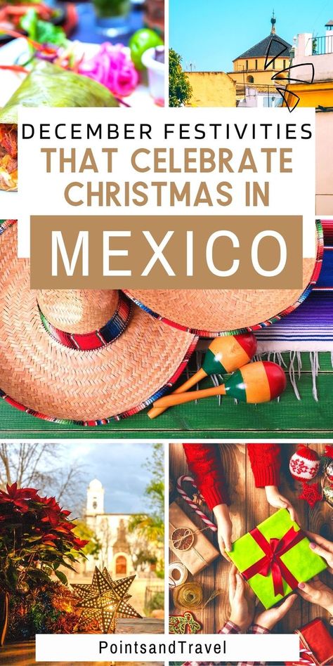 December Festivities that Celebrate Christmas in Mexico Mexico In December, Christmas In Mexico, Mexico Holiday, Mexico With Kids, Mexico Christmas, Mexico Itinerary, Winter Travel Destinations, Explore Mexico, Christmas Destinations