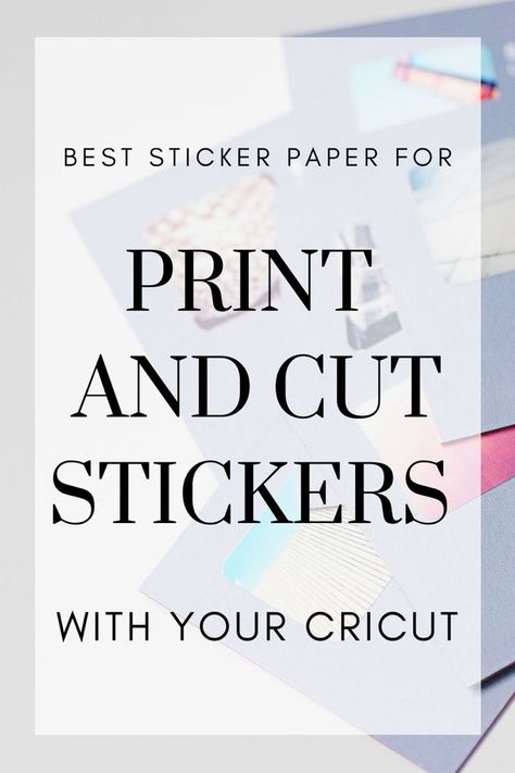 How To Make Clear Stickers, Best Sticker Paper For Cricut, Sticker Paper For Cricut, Stickers Tutorials, Cricut Sticker Paper, Sticker Design Ideas, Cricut Business, Printable Sticker Paper, Cricut Hacks