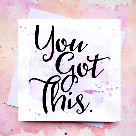 You Got This - Good Luck Card - New Job - Exams - Blank Inside - Watercolour… Exam Messages, Best Wishes For Exam, Watercolour Calligraphy, New Job Quotes, Exam Wishes, Good Luck For Exams, School Crest, Good Luck Wishes, Good Luck New Job