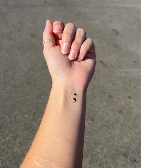 Tattoo Ideas Female Small Semicolon, Mini Tattoos Semi Colon, Small Semi Colon Wrist Tattoo, Creative Semi Colon Tattoos Ideas, Semi Colon Tattoo Wrist, Semi Colon Small Tattoo Ideas, Semi-colon Tattoo Ideas Design, Hidden Semi-colon Tattoo Ideas, Semicolon Tattoo Placement