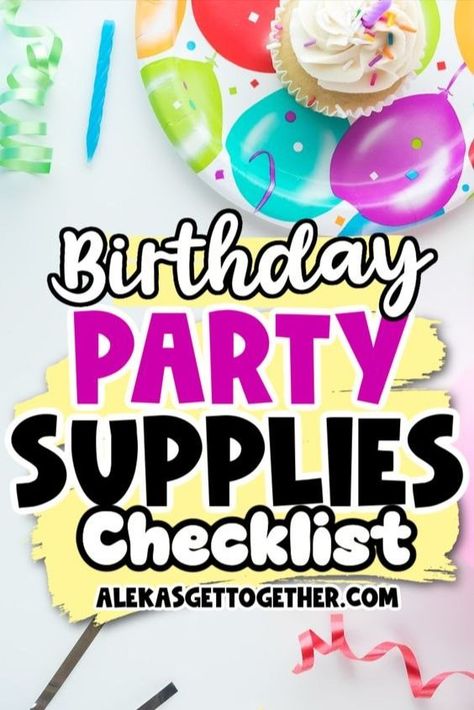 A birthday party supply checklist is crutial to making sure you don't forget ANYTHING the day of the party! From decorations to fun-filled party favors, I've curated all the supplies needed for a birthday party so you are are organized as possible! Make sure to print out the FREE checklist below! Party Supply Checklist, Birthday Party Supplies Checklist, Party Supplies Checklist, Birthday Party Checklist, Party Checklist, Free Checklist, Cocktail Desserts, Food For A Crowd, Print Out