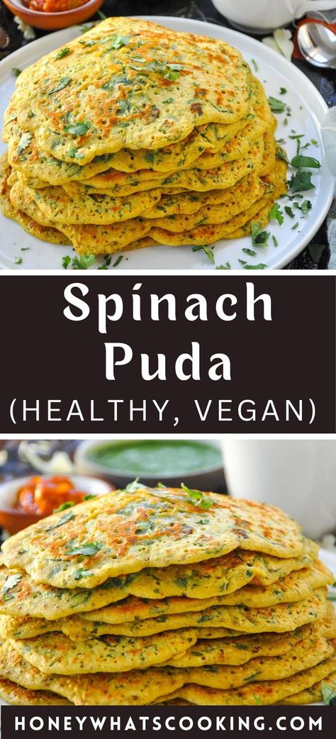 Healthy and nutritious Spinach Puda is prepared with spinach leaves in a chickpea flour batter and Indian spices. It's the perfect weekend brunch! Spinach And Tofu Recipes, Red Spinach Recipes, Recipe Using Spinach, Spinach Toddler Recipes, Chickpea Breakfast Recipes, Indian Breakfast Ideas Healthy, Shashuksha Recipe, Healthy Vegan Bread, Vegan Spinach Recipes