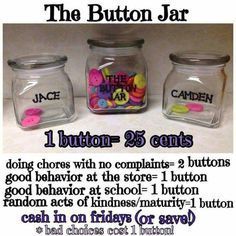 Doing it My Own Way: The Button Behavior Jar Chore Rewards, Chore Board, Vogue Kids, Kids Rewards, Chore Charts, Chore Chart Kids, Kid Hacks, Behaviour Chart, Reward System