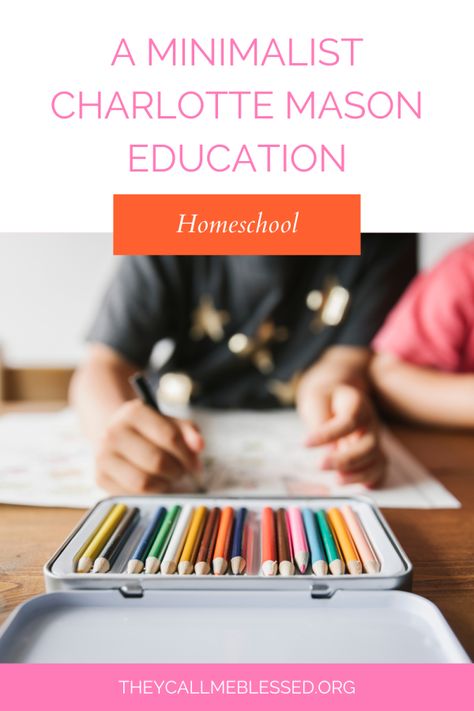 A Minimalist Charlotte Mason Education: Embracing Simplicity. Benefits Of Homeschooling, Composer Study, Charlotte Mason Homeschool, Homeschool Kids, Living Books, Homeschool Lesson, Charlotte Mason, Learning Style, Personalized Learning