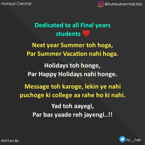 Humour, College Life Quotes Memories Hindi, Last School Day Quotes Feelings, Farewell Quotes For Friends In Hindi, Poetry On School Life In Hindi, Seniors Farewell Quotes, Shayari For School Farewell In Hindi, Farewell Quotes For Seniors In Hindi, Shayari On School Memories