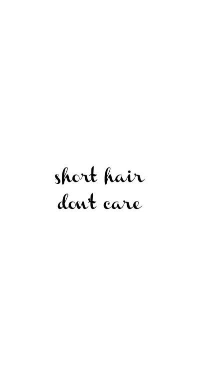 Short Hair Quotes, Hair Captions, Natural Hair Quotes, Short Hair Dont Care, Hair Quotes, Dont Care, Girl Short Hair, Cut My Hair, Short Hair Styles Pixie