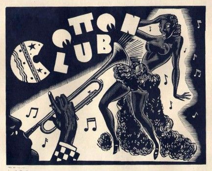 It's a 1929 woodcut print promoting Harlem's famous Cotton Club.    #1929 #woodcut #print #CottonClub #vintage #ill The Cotton Club, Harlem Nights, Rhapsody In Blue, Jazz And Blues, The Jazz Age, Jazz Poster, Lindy Hop, Josephine Baker, Club Poster