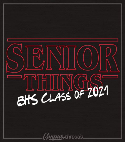 Class Poster Ideas, Yearbook Shirts, Staff Design, School Spirit Posters, Class Tshirts, Senior Year Things, Senior Posters, Senior Class Shirts, Senior Things