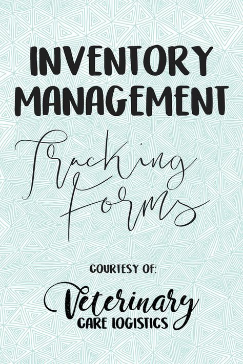 Inventory Management Tracking Forms | Veterinary Care Logistics LLC Veterinary Management Tips, Veterinary Inventory Organization, Veterinary Office Organization, Vet Office Manager, Veterinary Inventory Management, Vet Organization Ideas, Vet Med Organization, Vet Office Organization Ideas, Veterinary Practice Management