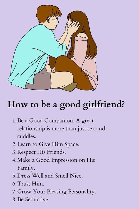 8 how to be a good girlfriend? Dream Partner List, How To Be A Better Partner, Be A Good Girlfriend, Good Girlfriend, Dream Partner, Relationship Lessons, Relationship Therapy, Relationship Advice Quotes, Relationship Psychology