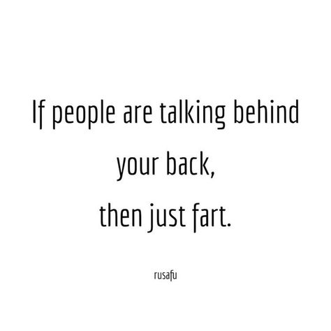 Funny Bio Quotes, Talking Behind Your Back, Silly Quotes, Funny Words To Say, Cheesy Quotes, Savage Quotes, Vie Motivation, Funny Quotes Sarcasm, Senior Quotes