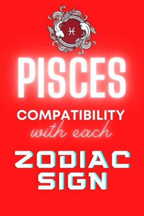 Pisces Compatibility Chart, Capricorn And Pisces Compatibility, Virgo And Pisces Compatibility, Pisces Woman Compatibility, Pisces Horoscope Today, Pisces Lover, Pisces Dates, Pisces Relationship, Pisces Compatibility