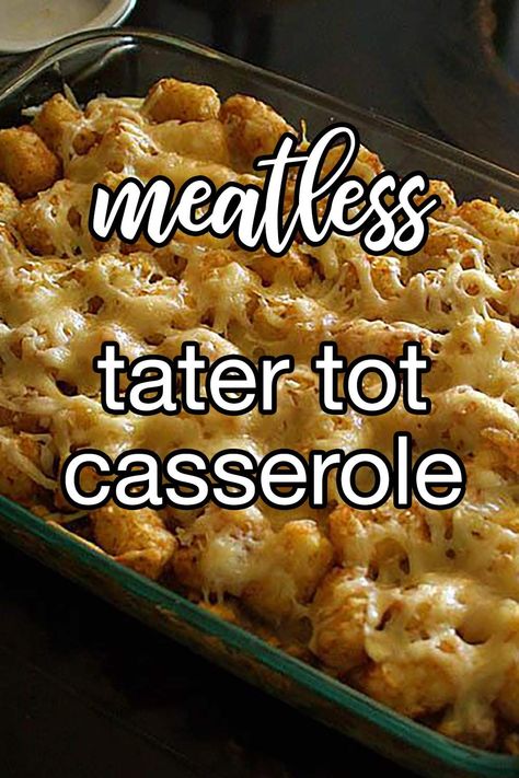 Tator Tot Hashbrown Casserole, Tator Tot Casserole Recipe No Meat, Easy Cheesy Tater Tot Casserole, Jalapeno Tater Tot Casserole, Tator Tot Ideas, M&m Casserole Funny, Tater Tot Casserole For A Crowd, Tatie Tot Hot Dish, Tater Tot Cheesy Casserole